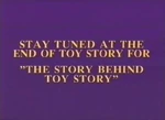 Stay Tuned at the End of Toy Story for "The Story Behind Toy Story"