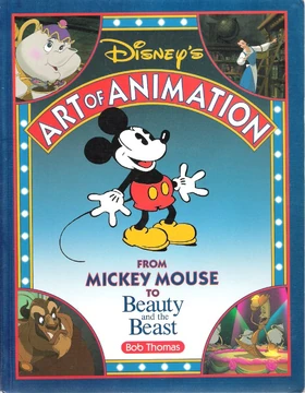 Disney's Art of Animation: From Mickey Mouse to Beauty and the
