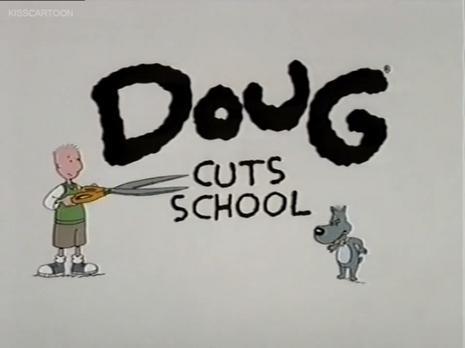 Doug Cuts School