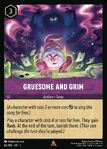 Gruesome and Grim