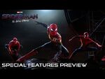 SPIDER-MAN- NO WAY HOME - Special Features Preview