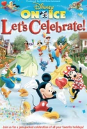 Disney-On-Ice-Lets-Celebrate.png (232 KB) Original poster of the show from 2009