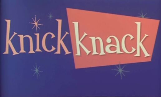 Knickknacktitle