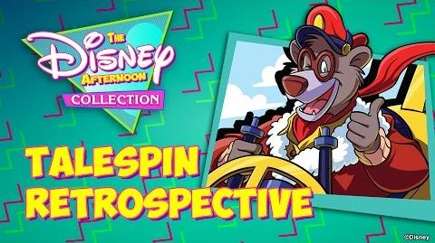 The Disney Afternoon Collection - TaleSpin Retrospective