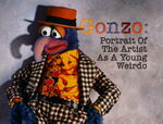The Great Gonzo: A Portrait of the Artist as a Young Weirdo The Muppet Christmas Carol
