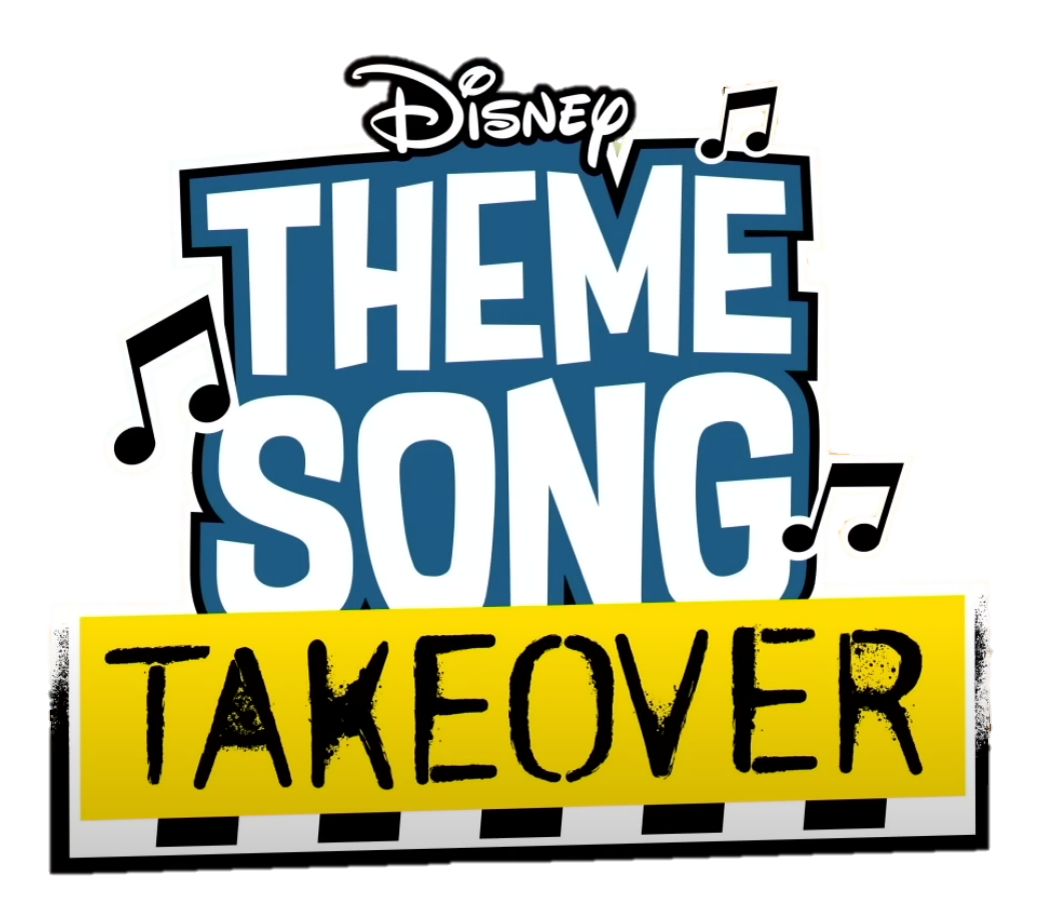 Theme Song Takeover, Disney Wiki