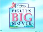 Disney's Piglet's Big Movie - Early Logo
