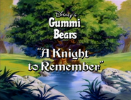 "A Knight to Remember" (Adventures of the Gummi Bears)