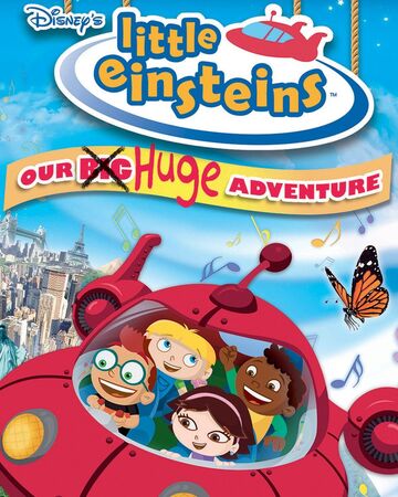 Little Einsteins Our Huge Adventure Disney Wiki Fandom Little einsteins theme song remix (886beatz trap remix) free download: little einsteins our huge adventure
