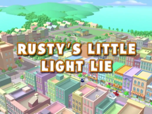 Rusty's Little Light Lie