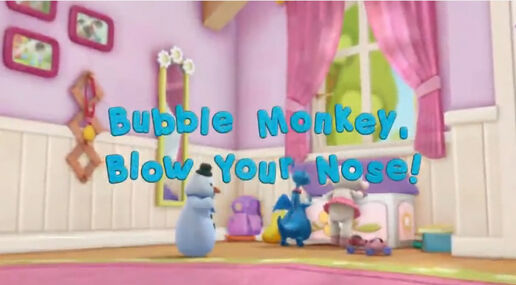 Bubble Monkey, Blow Your Nose!