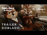 Chip y Dale- Al Rescate - Tráiler Oficial Doblado - Disney+