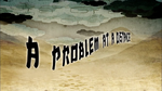"Un problema a la distancia..."