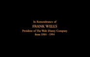 De Leeuwenkoning aan Frank toegewijd. Ter nagedachtenis aan FRANK WELLS President van The Walt Disney Company van 1984 - 1994