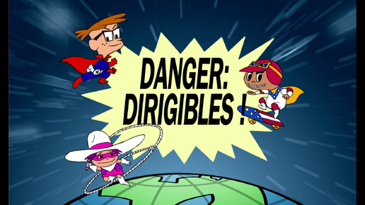 Danger Dirigibles!