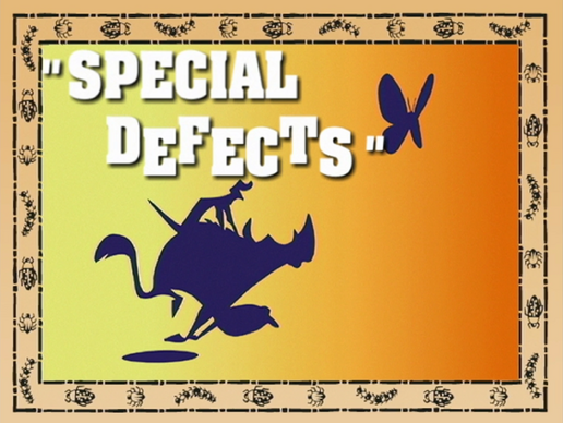 Special Defects