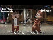 Tico e Teco- Defensores da Lei - Teaser Trailer Oficial Dublado - Disney+