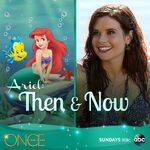 Once Upon a Time - Ariel - Then and Now