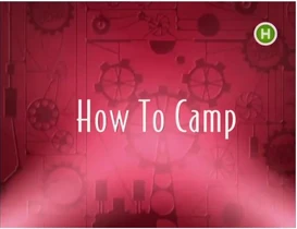 14. How To Camp
