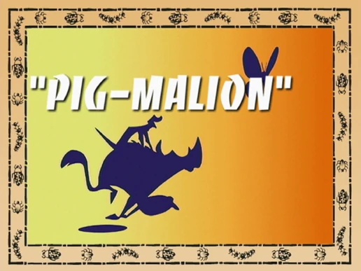 Pig-Malion