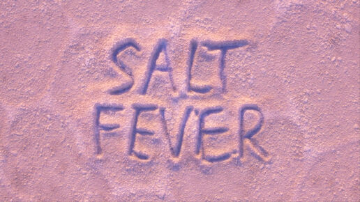 Salt Fever title card