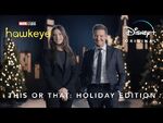 This or That - Marvel Studios' Hawkeye - Disney+