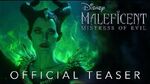 Official Teaser Disney's Maleficent Mistress of Evil - In Theaters October 18!