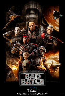 Star Wars Bad Batch Official Release Poster