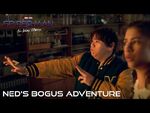 SPIDER-MAN- NO WAY HOME - Ned’s Bogus Adventure - Now on Blu-ray, 4K Ultra HD, and Digital