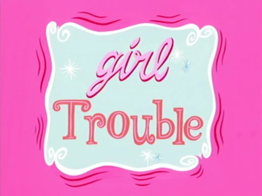 Girl Trouble Nightmare Ned