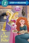 Disney Princess A Cake To Bake Book