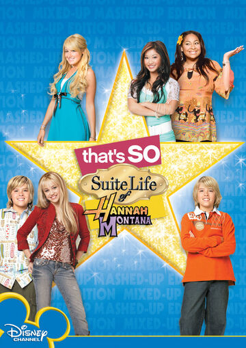 That's So Suite Life of Hannah Montana | Disney Wiki | Fandom