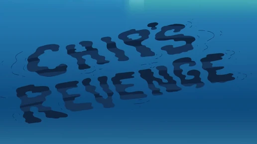 Chip's Revenge titlecard