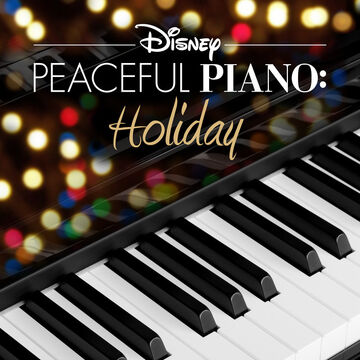 Disney Peaceful Piano Holiday Disney Wiki Fandom