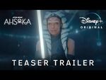 Ahsoka - Teaser Trailer - Disney+
