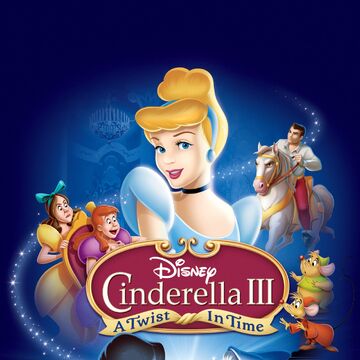 Cinderella Iii A Twist In Time Disney Wiki Fandom Cinderella Iii A Twist In Time Disney Wiki Fandom