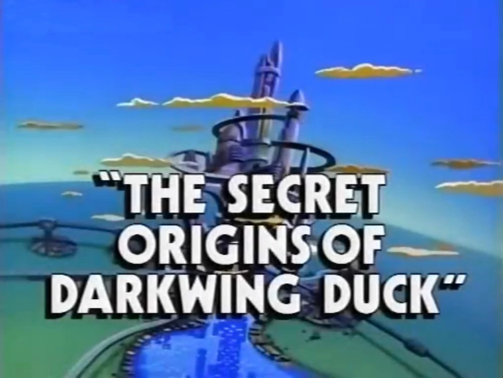 The Secret Origins of Darkwing Duck Disney Wiki Fandom
