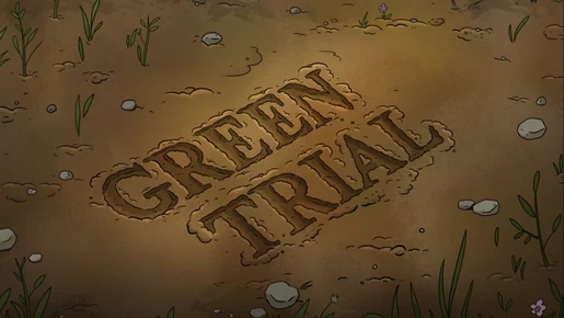 Green Trial title card