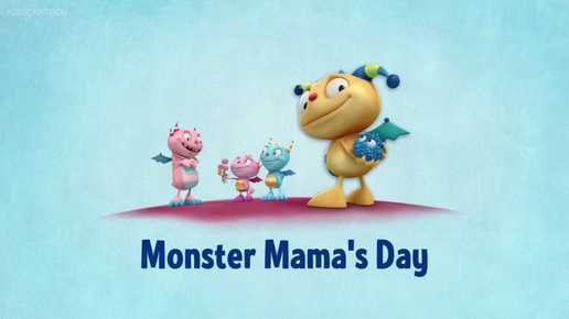 Monster Mama's Day