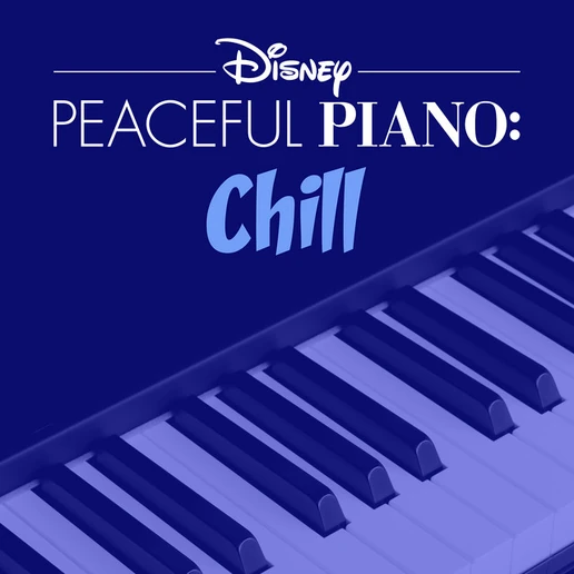 Disney Peaceful Piano Chill