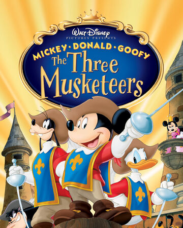 Mickey Donald Goofy The Three Musketeers Disney Wiki Fandom