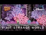 Strange World - 8-bit - Disney+
