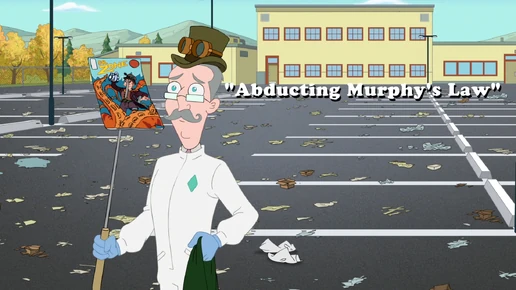 Abducting Murphy's Law