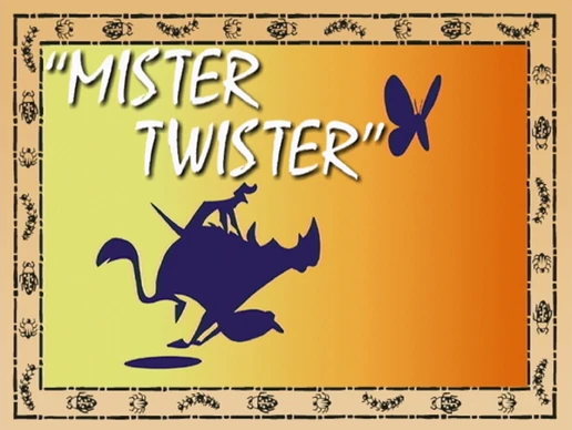 Mister Twister