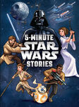 SW-5-Minute-Stories DISNEY-LUCASFILM-PRESS