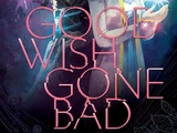 Star Darlings: Good Wish Gone Bad (Stellar Edition)