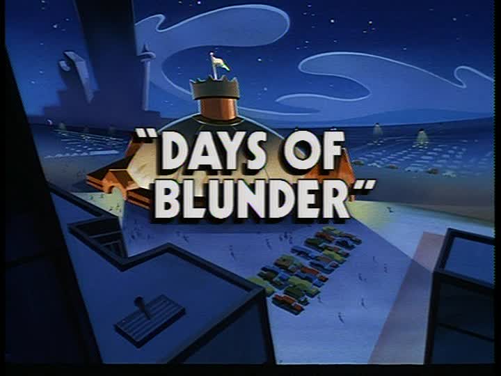 Days Of Blunder  Kartoon Channel