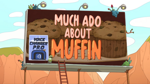 Much Ado About Muffin