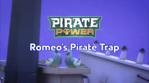 Romeo's Pirate Trap