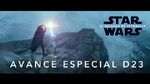 Star Wars El Ascenso de Skywalker – Adelanto Especial D23 – HD